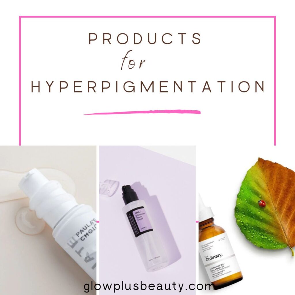 products-for-hyperpigmentation
