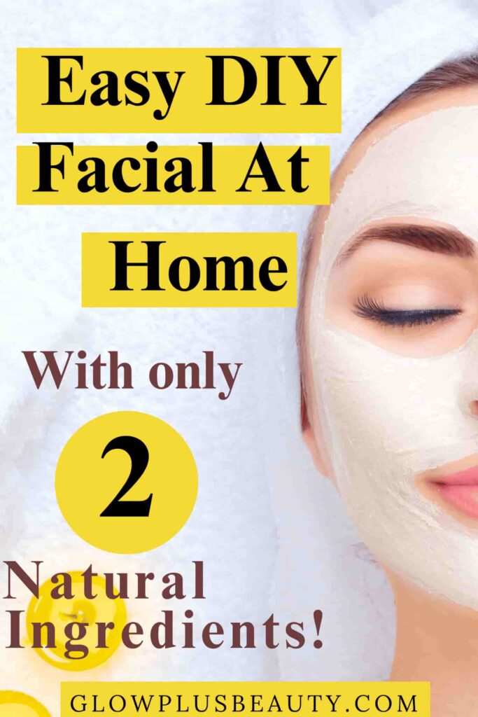 Easy DIY Facials at Home to Try Today (Only Two Ingredients!)