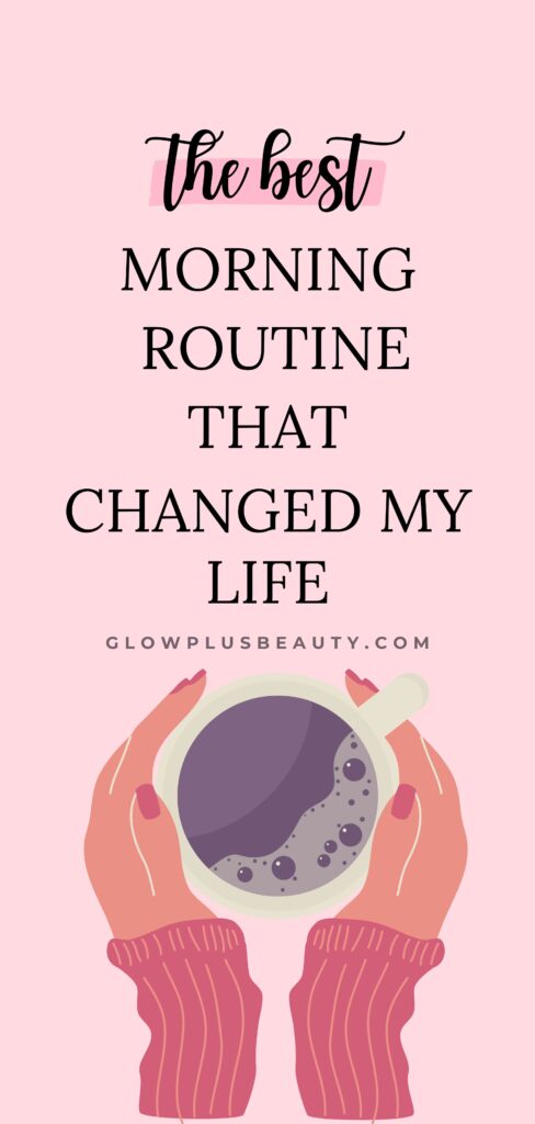 That Girl Morning Routine Ideas For A More Productive Day 3 Glow Plus Beauty