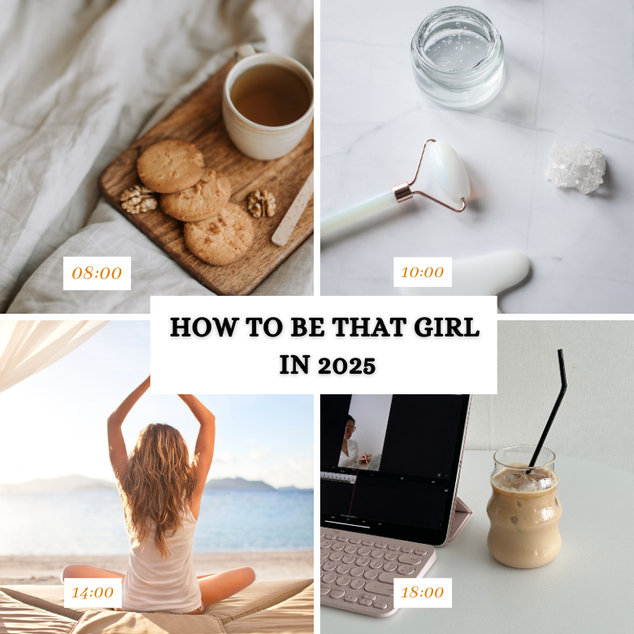 That Girl Routine: How to Become That Girl in 2025