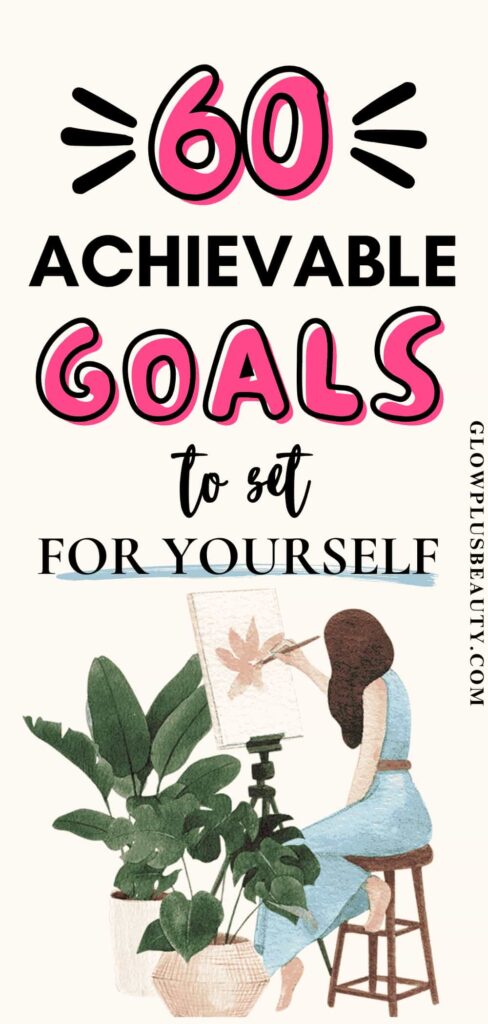 Goal ideas to set for yourself