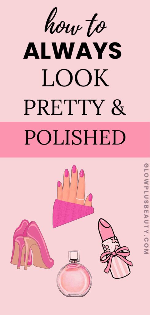 How To Look Pretty Every Day