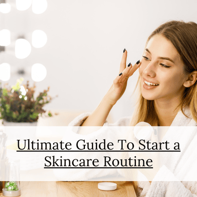 How to Start a Skincare Routine Step-by-Step Guide AM and PM