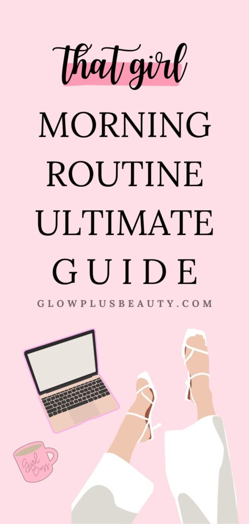 That Girl Morning Routine Guide