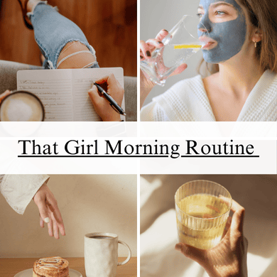 That Girl Morning Routine Guide