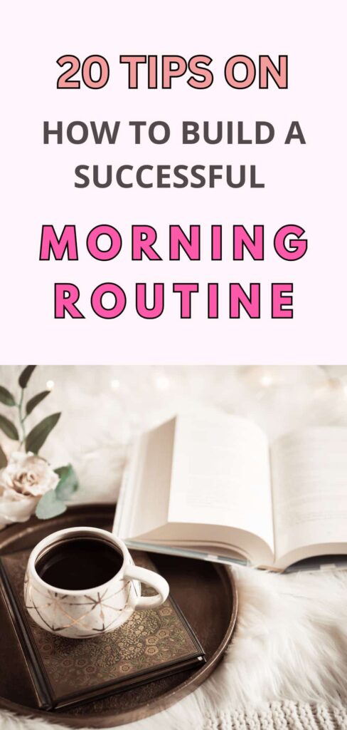 20 Powerful Habits For A Healthy Morning Routine